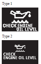 Mitsubishi Lancer: Engine oil level warning display. When the ignition switch is in the “ON” position, if it is suspected that the